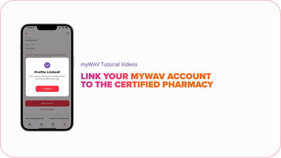 Link your MyWav Account to the Certified Pharmacy